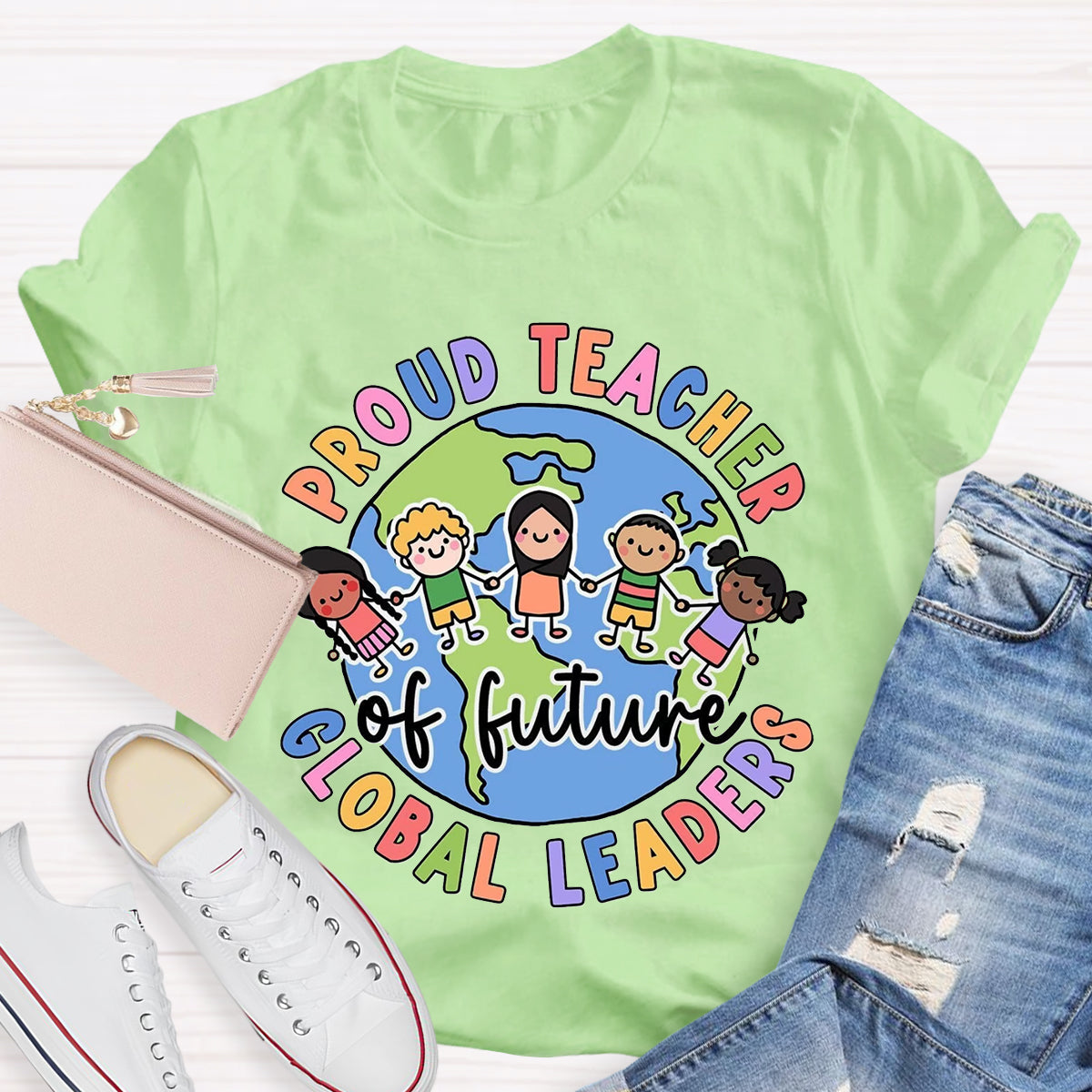 Proud Teacher Of Global Leaders Teacher T-Shirt