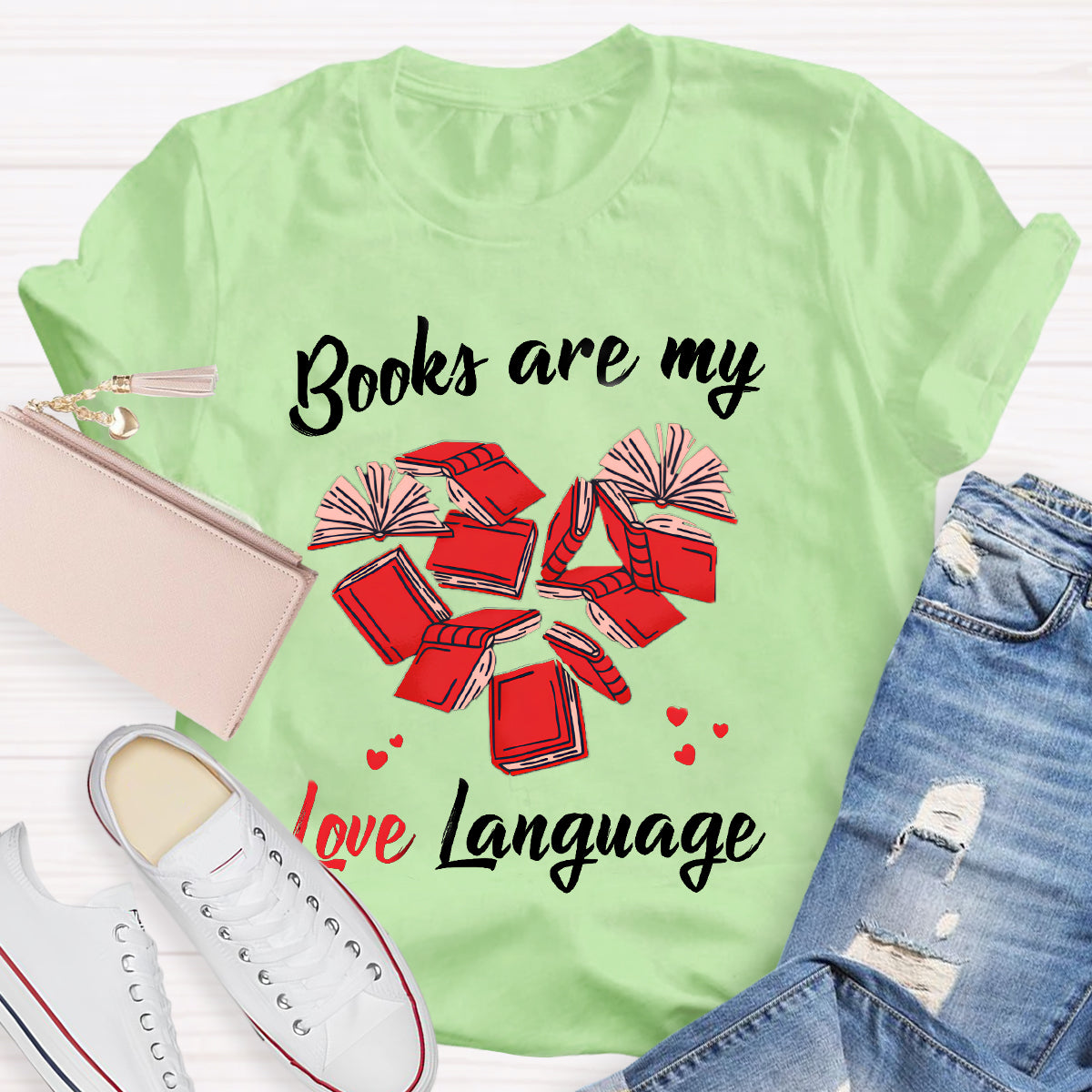 Books Are My Love Language Teacher T-Shirt