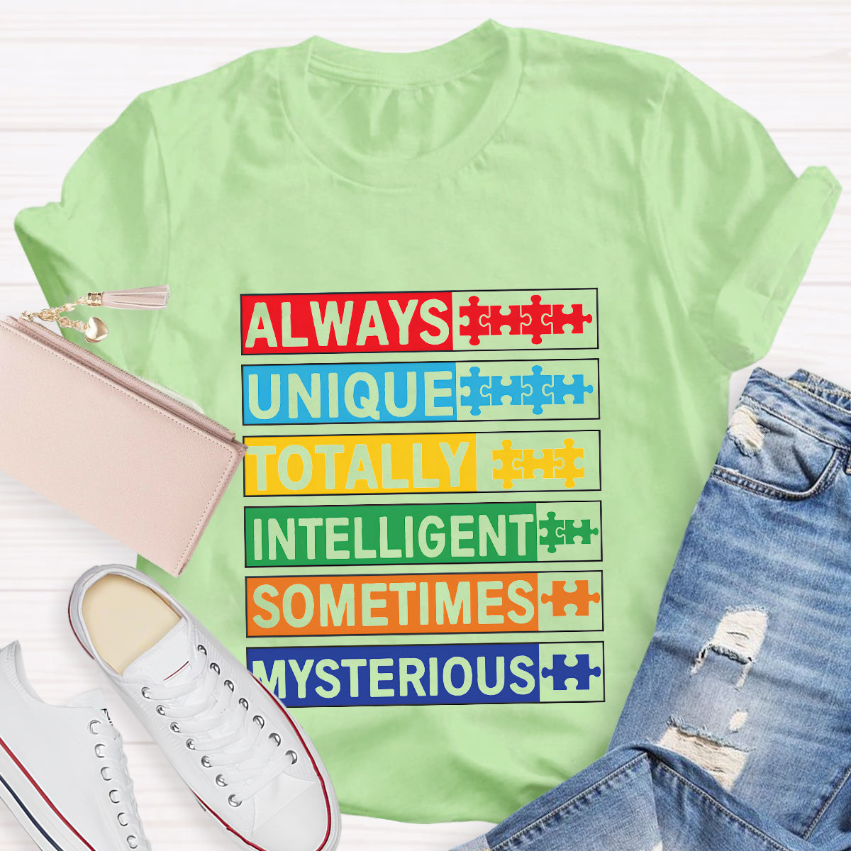 Always Unique Totally Intelligent Sometimes Mysterious T-Shirt