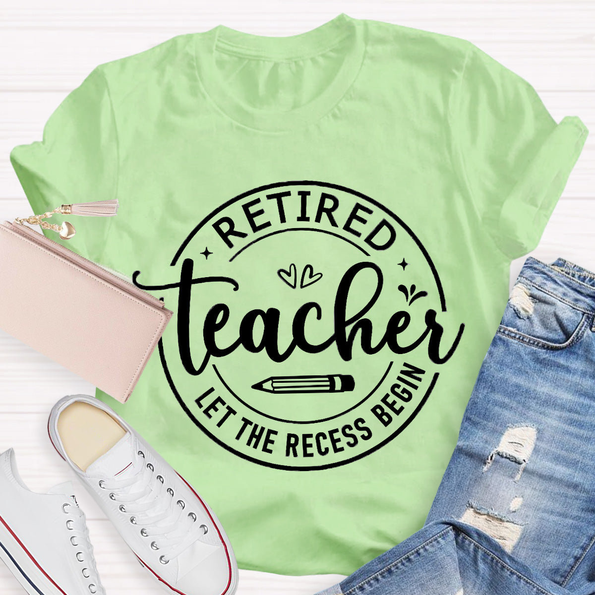 Retired Teacher Let The Recess Begin T-Shirt