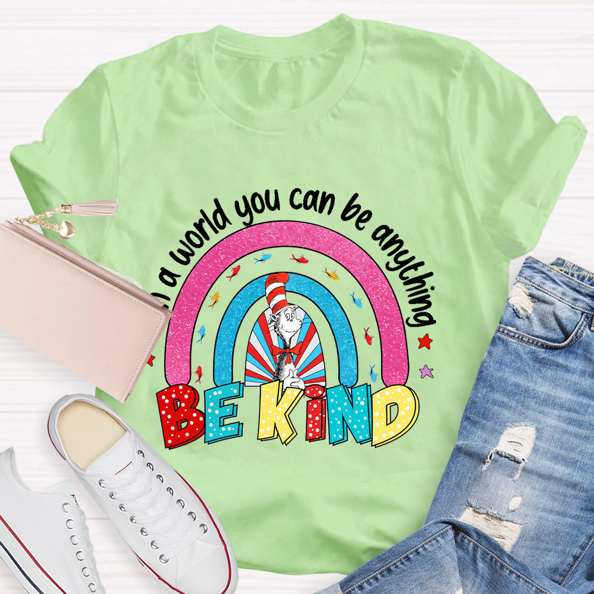 In A World Where You Can Be Anything Be Kind T-Shirt