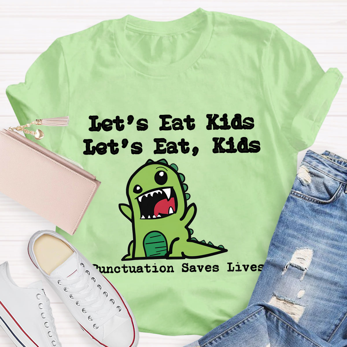 Let's Eat Kids Punctuation Saves Lives Grammar Teacher T-Shirt