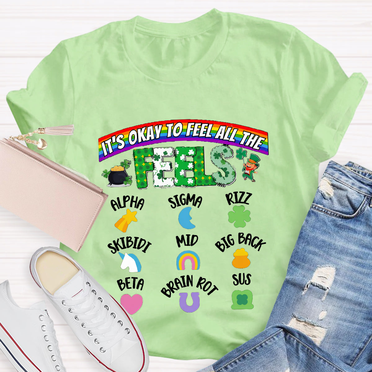 It's Okay To Feel All The Feels St. Patrick Day T-Shirt