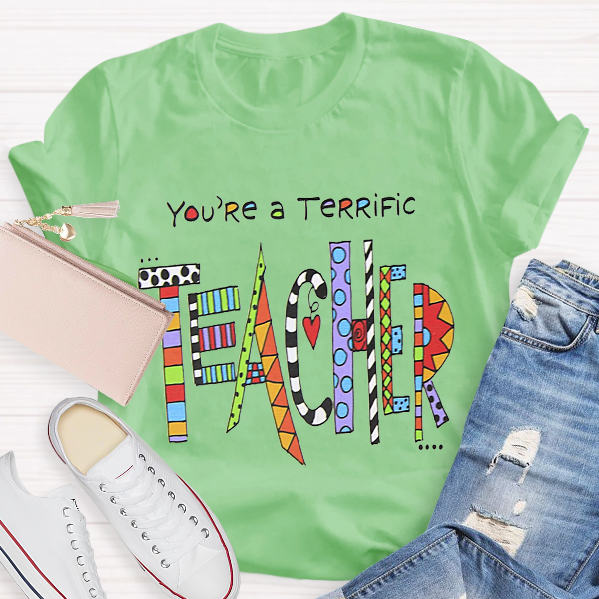 You Are A Terrific Teacher T-Shirt