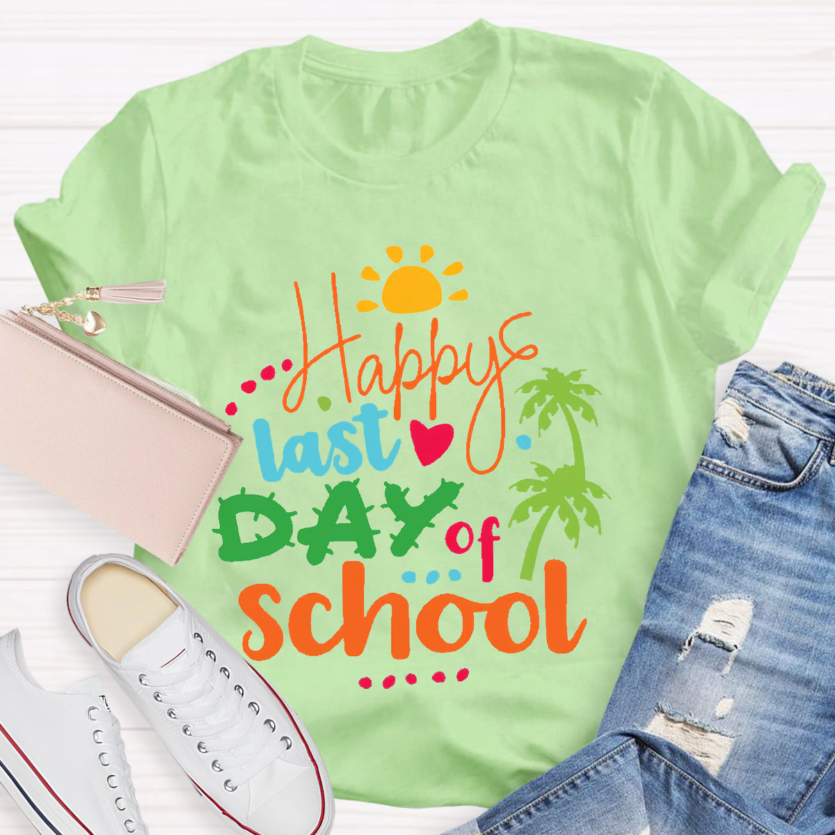 Happy Last Day Of School Teacher Shirt