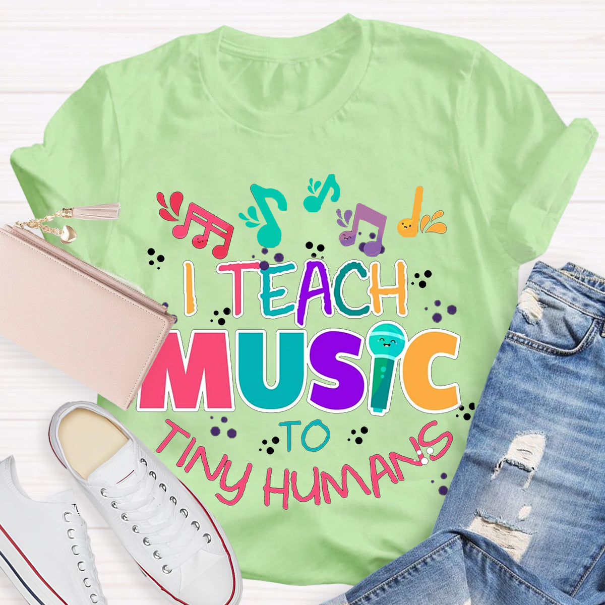 I Teach Music To Tiny Humans T-Shirt