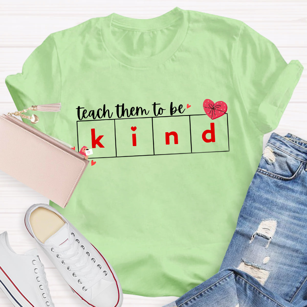 Teach Them To Be Kind T-Shirt