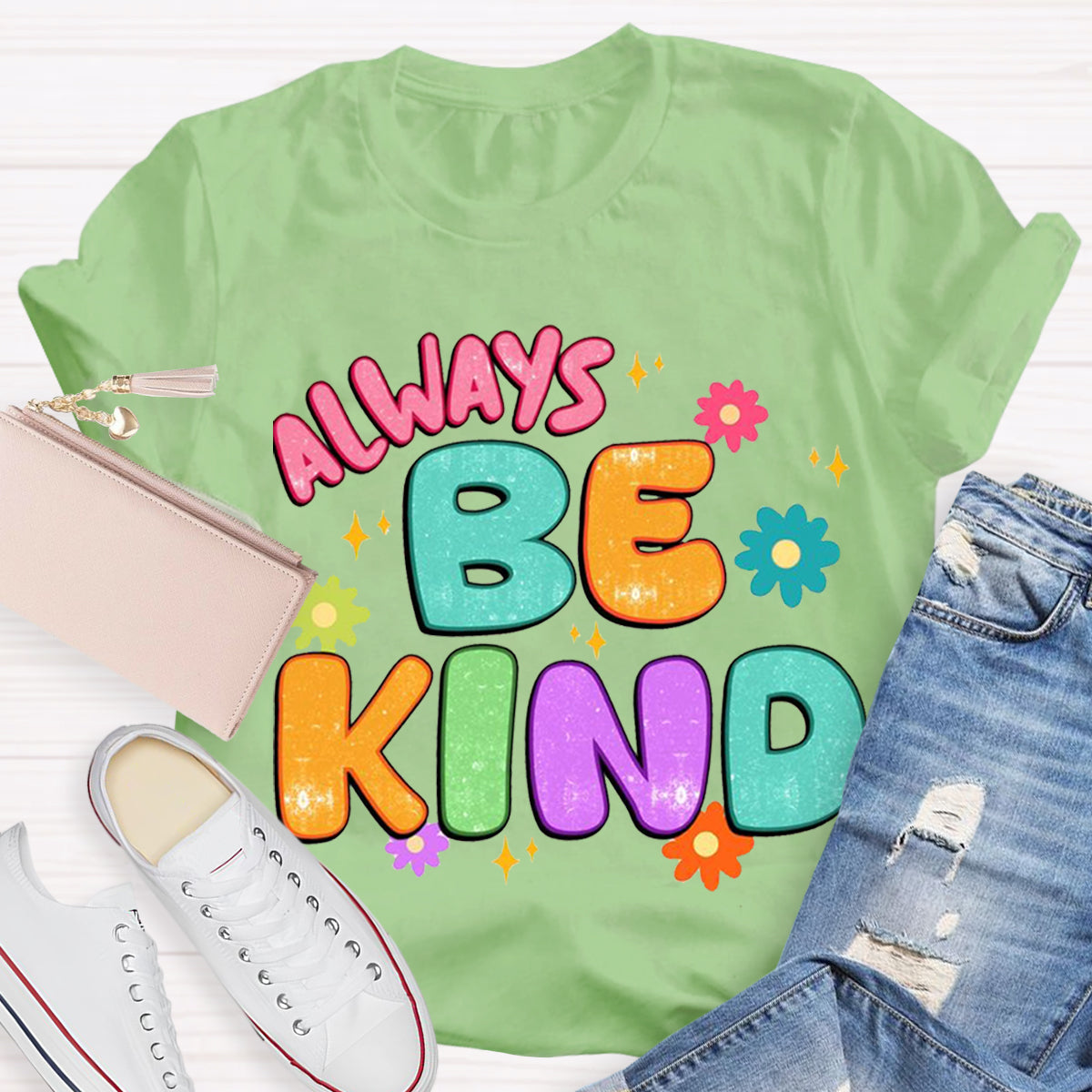 Always Be Kind Teacher T-Shirt