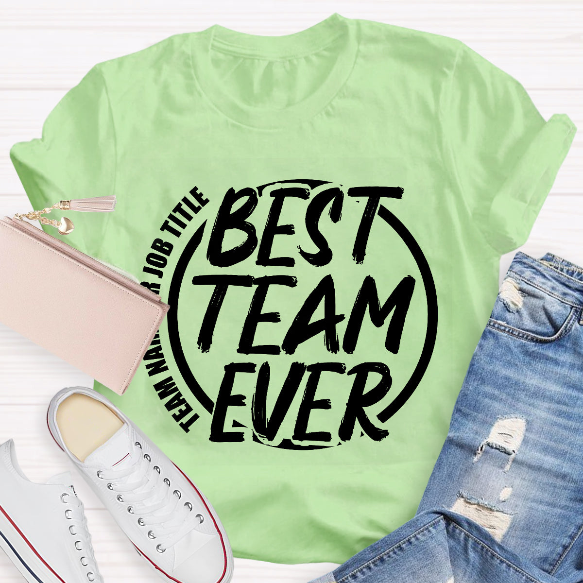 Personalized Team Name Best Team T-Shirt