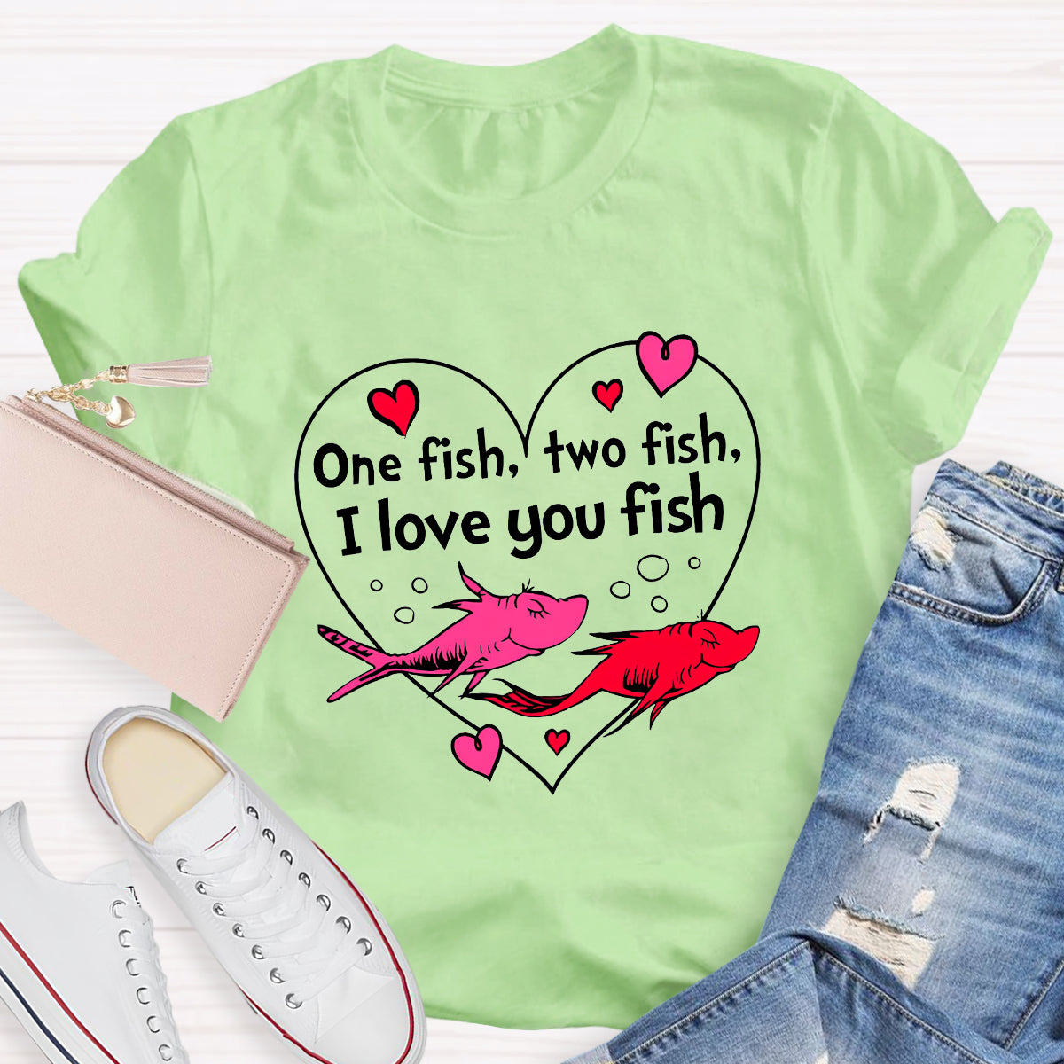 One Fish Two Fish I Love You Fish Teacher T-Shirt