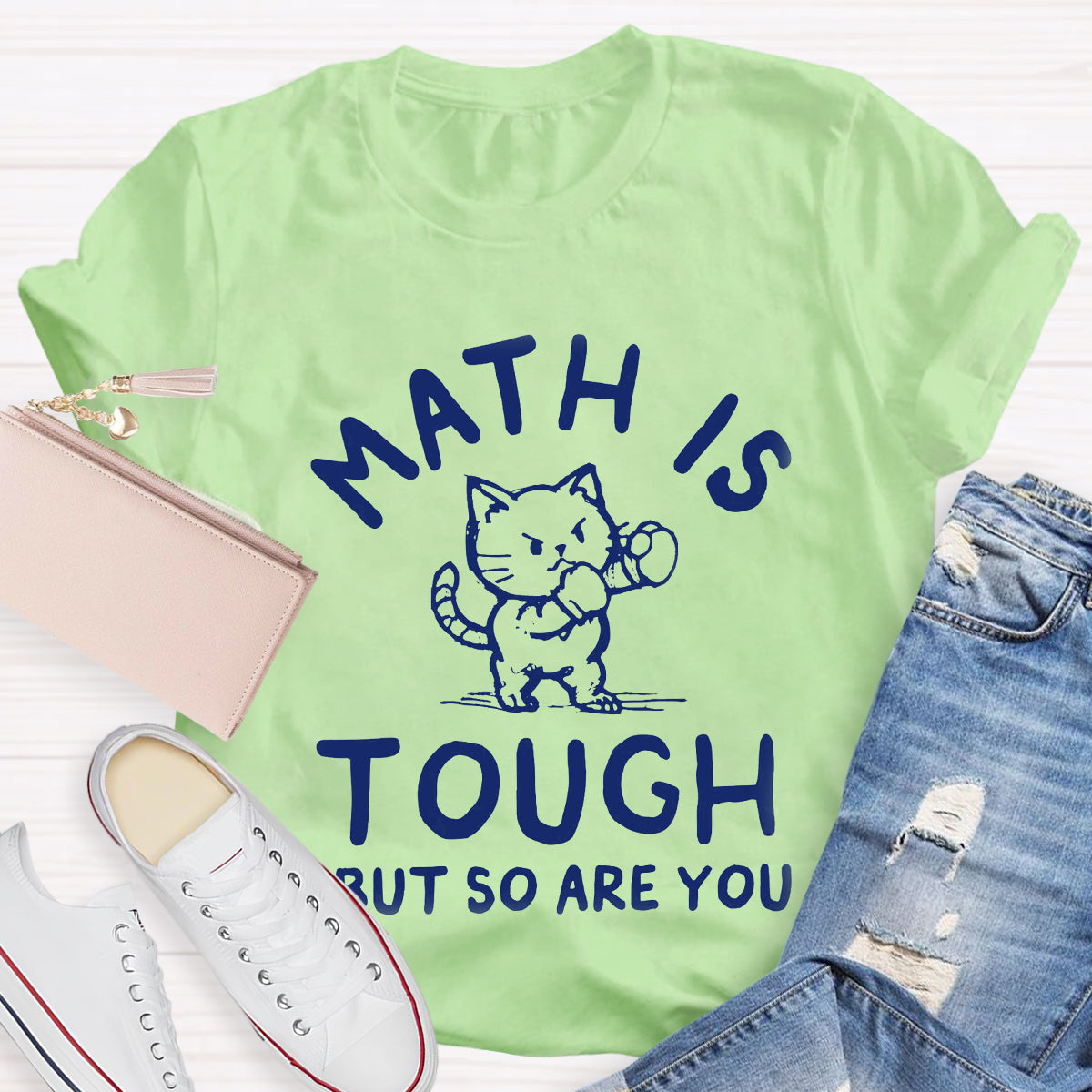 Math Is Tough But So Are You Cute Cat T-Shirt