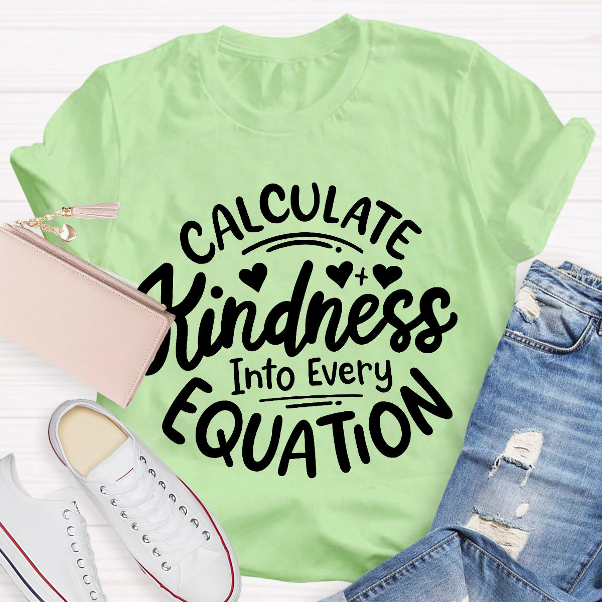 Calculate Kindness Into Every Equation T-Shirt