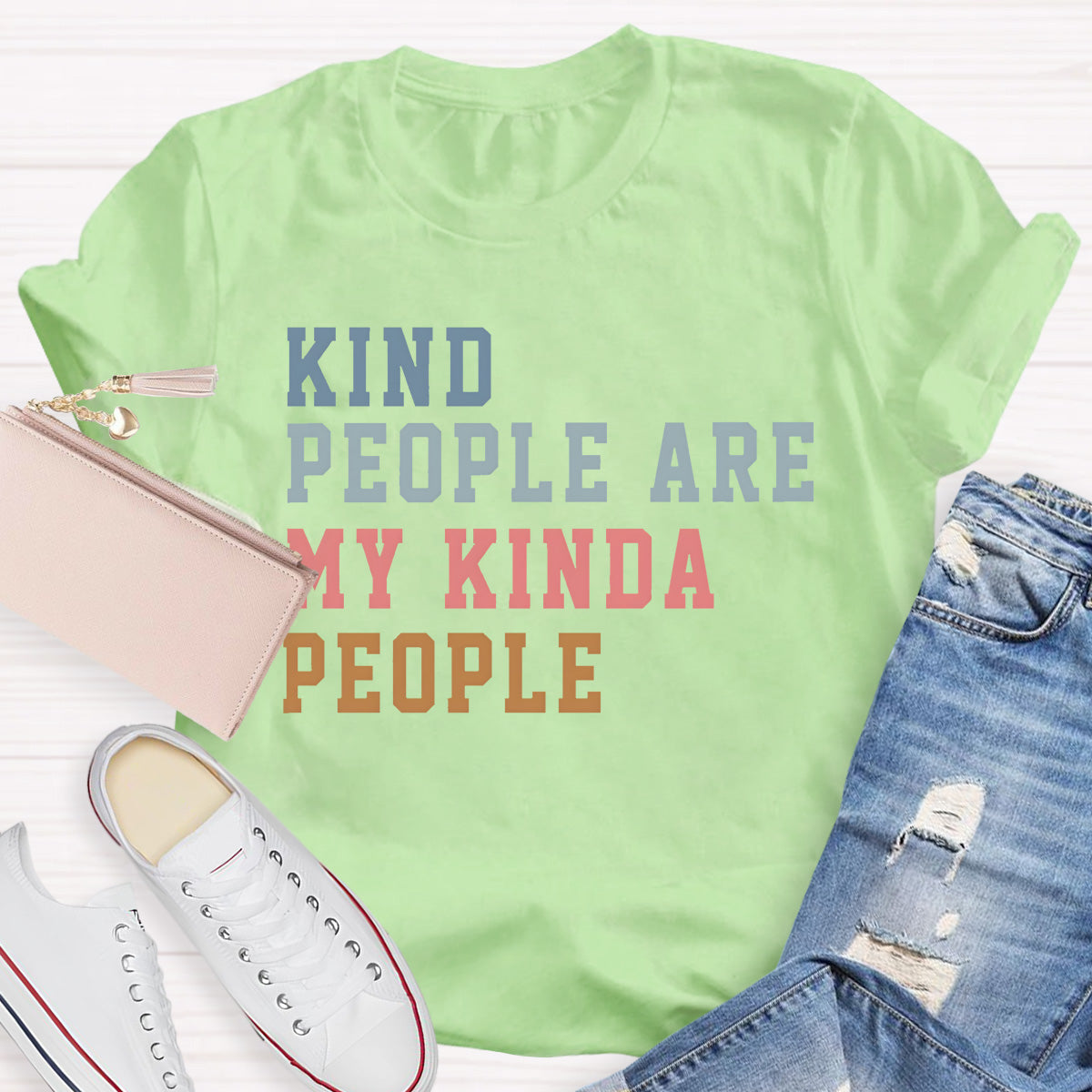 Kind People Are My Kinda People  Teacher T-Shirt