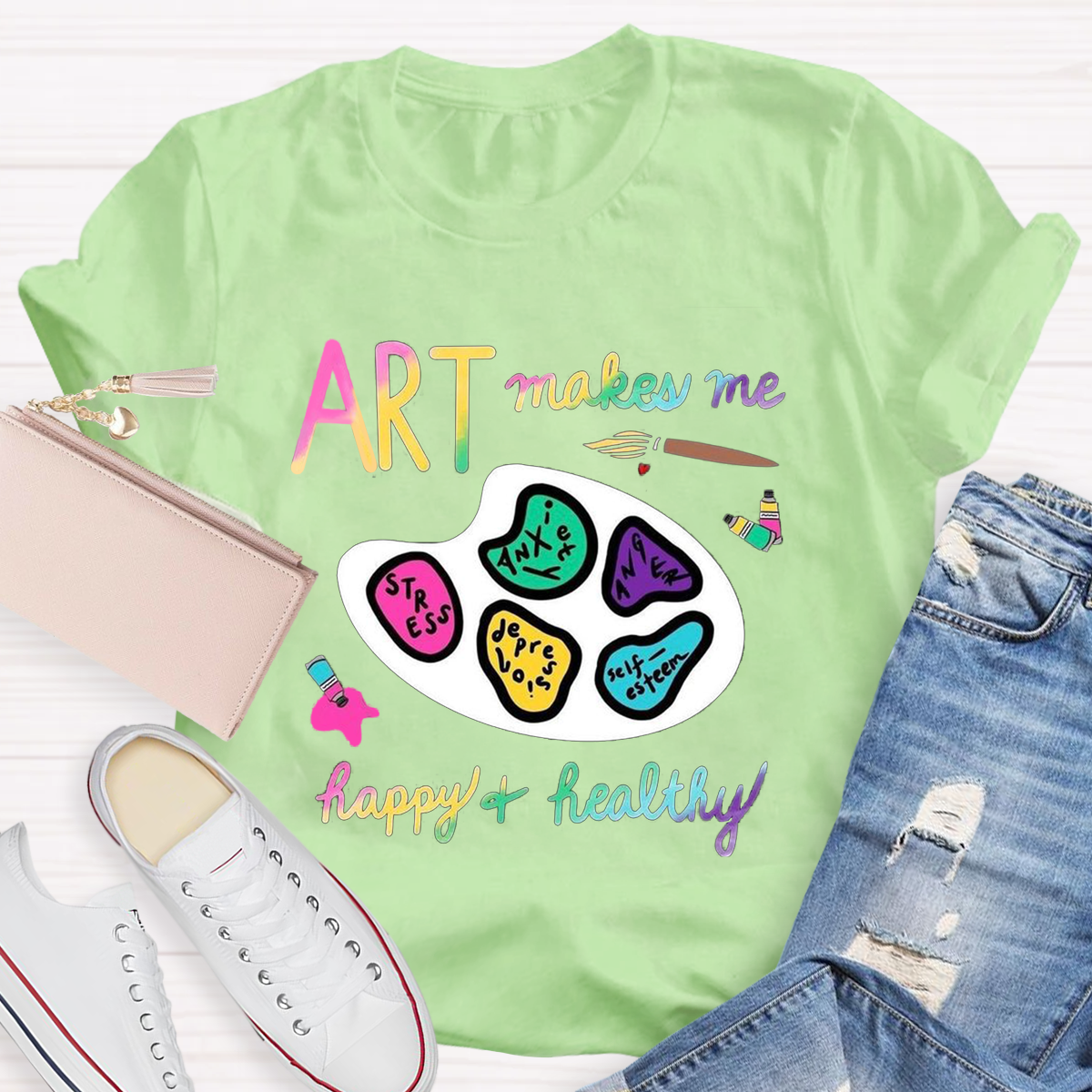 Art Makes Me Happy And Healthy Teacher T-Shirt