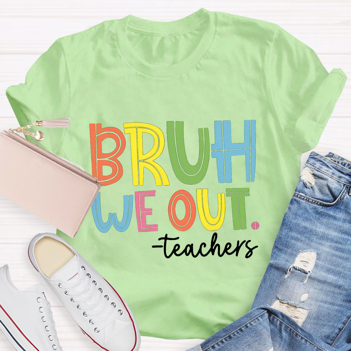 Bruh We Out Teachers T-Shirt