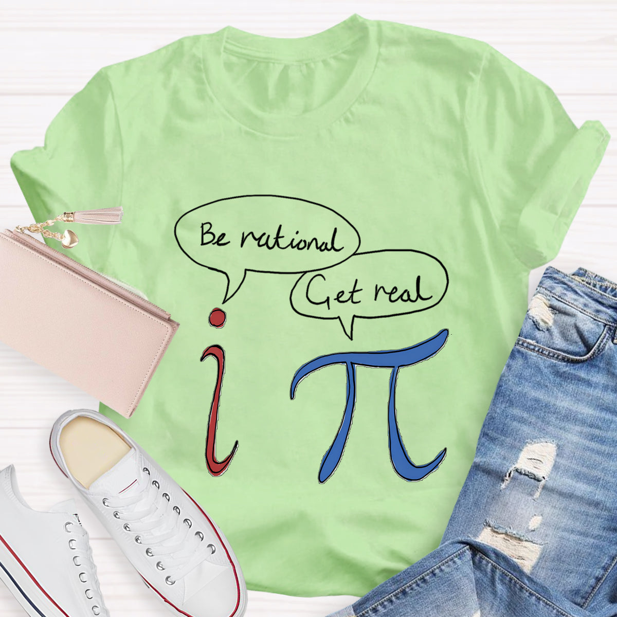 Be Rational Be Real Math Teacher T-Shirt