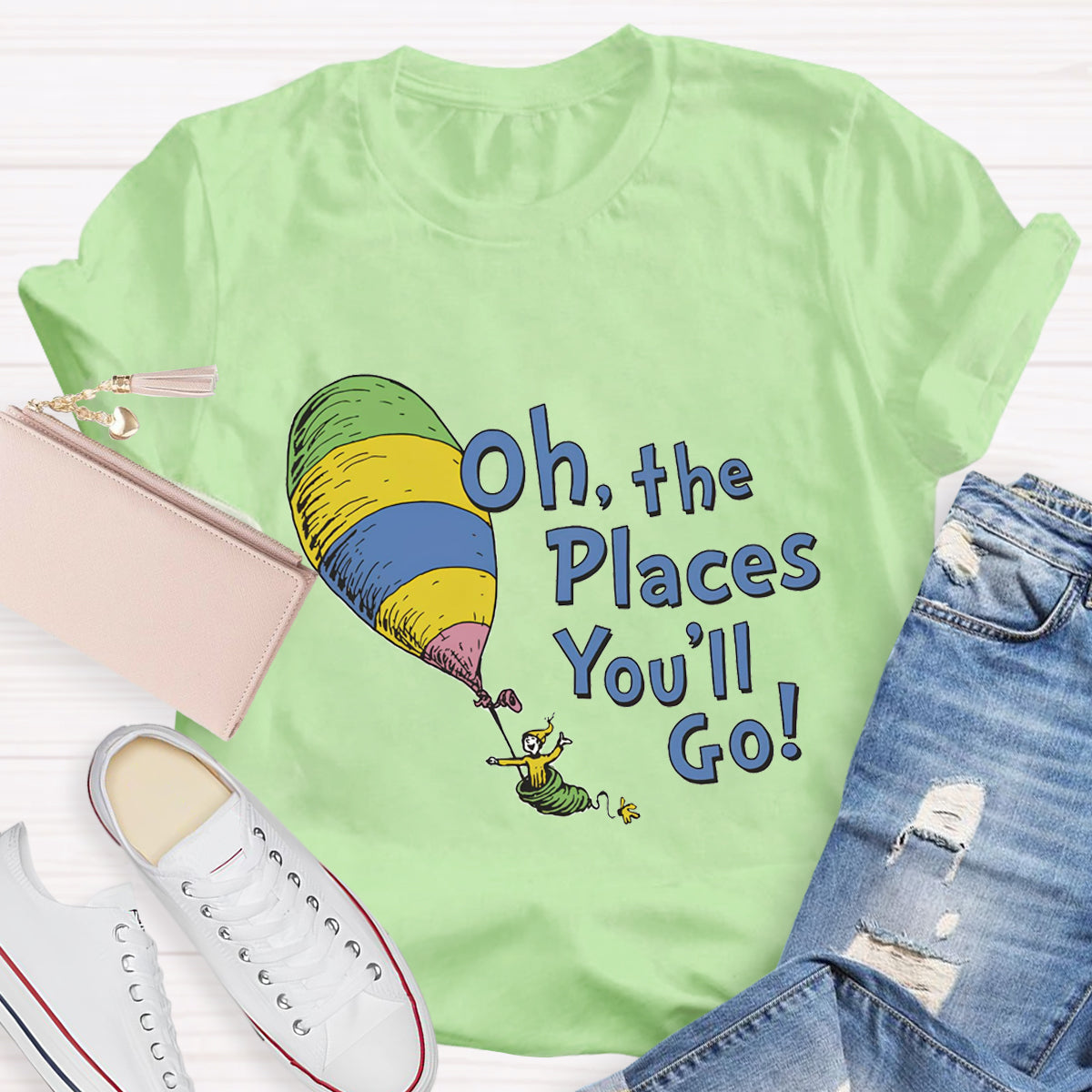 Oh The Places You'll Go T-Shirt