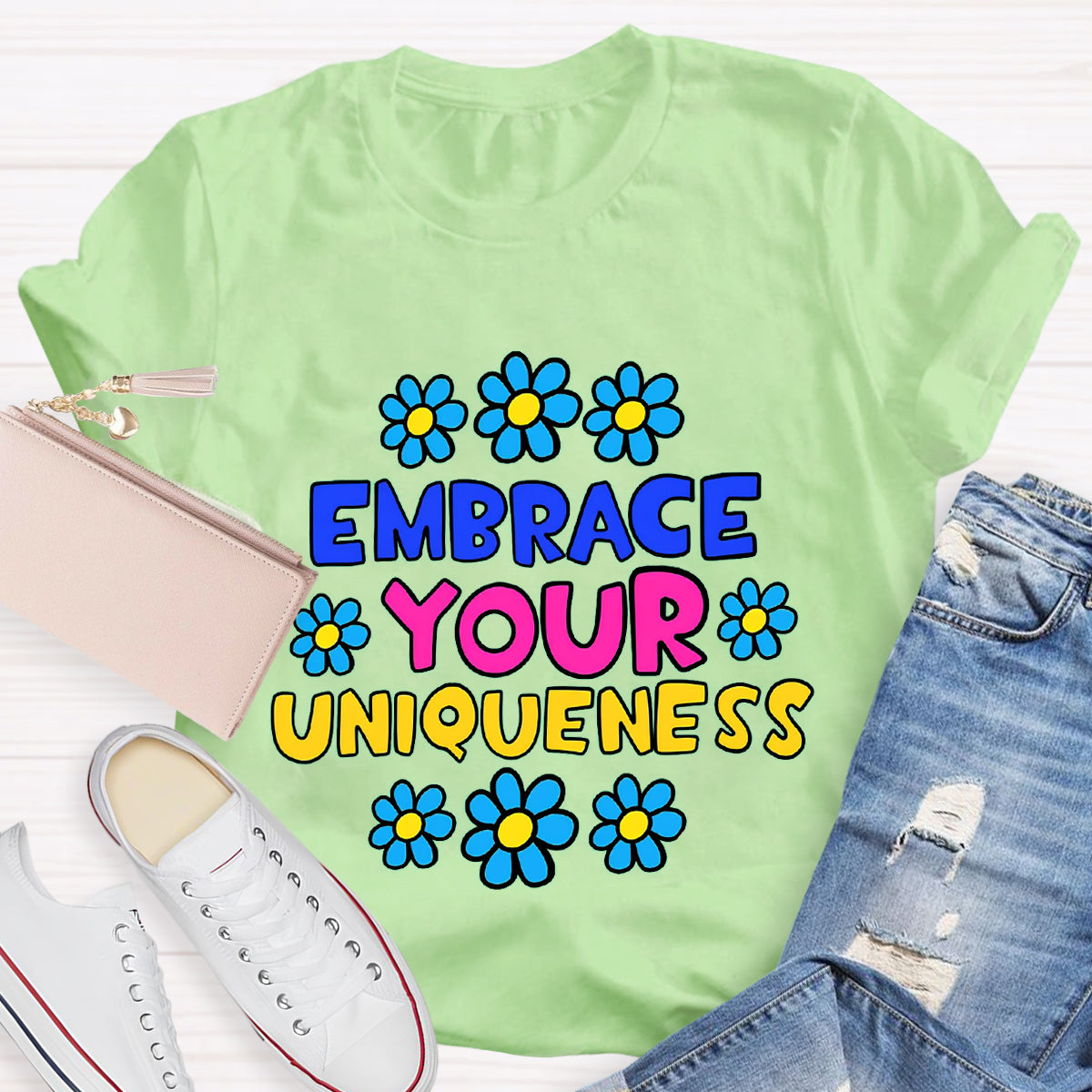 Embrace Your Uniqueness T-Shirt