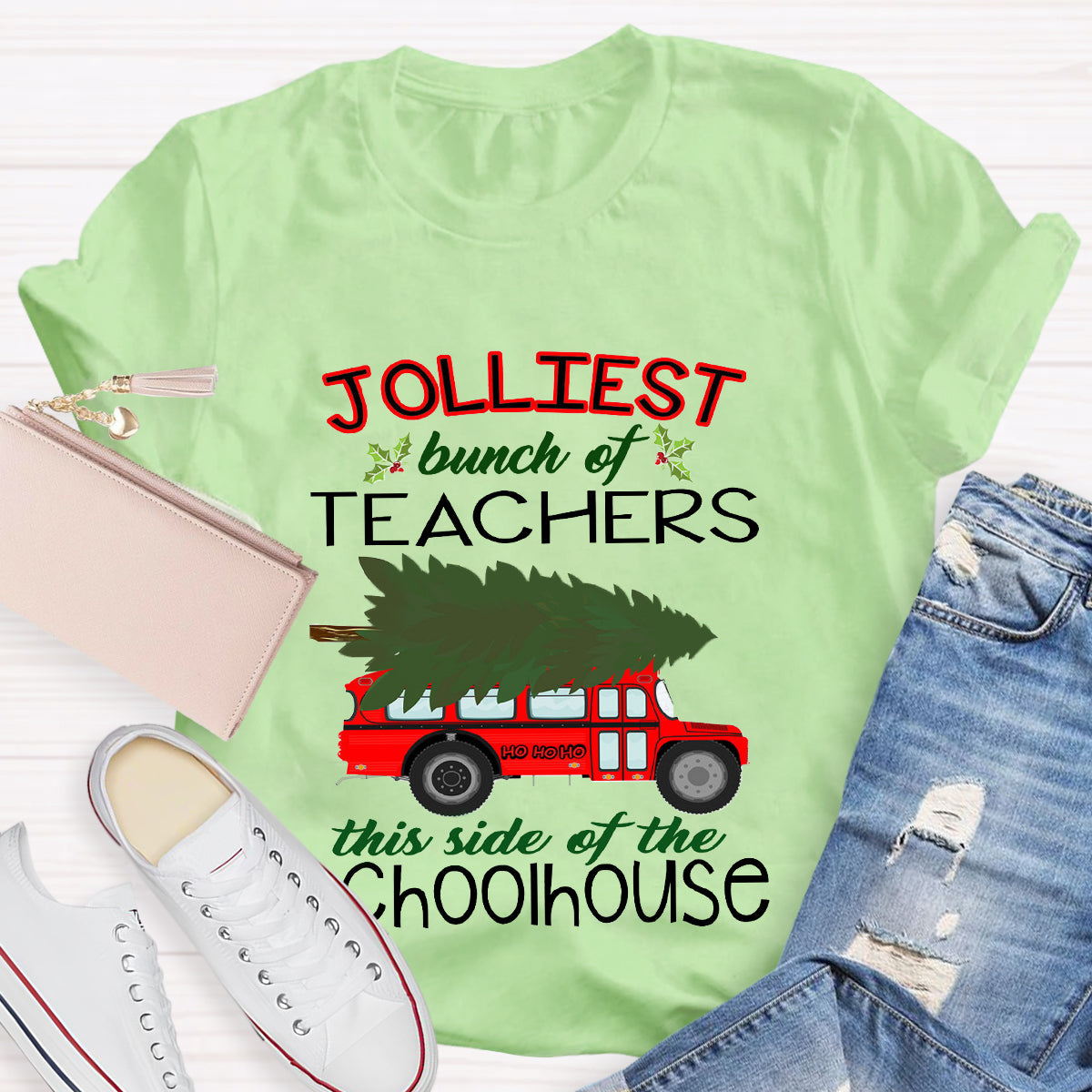 Jolliest Bunch Of Teachers This Side Of The Schoolhouse T-Shirt