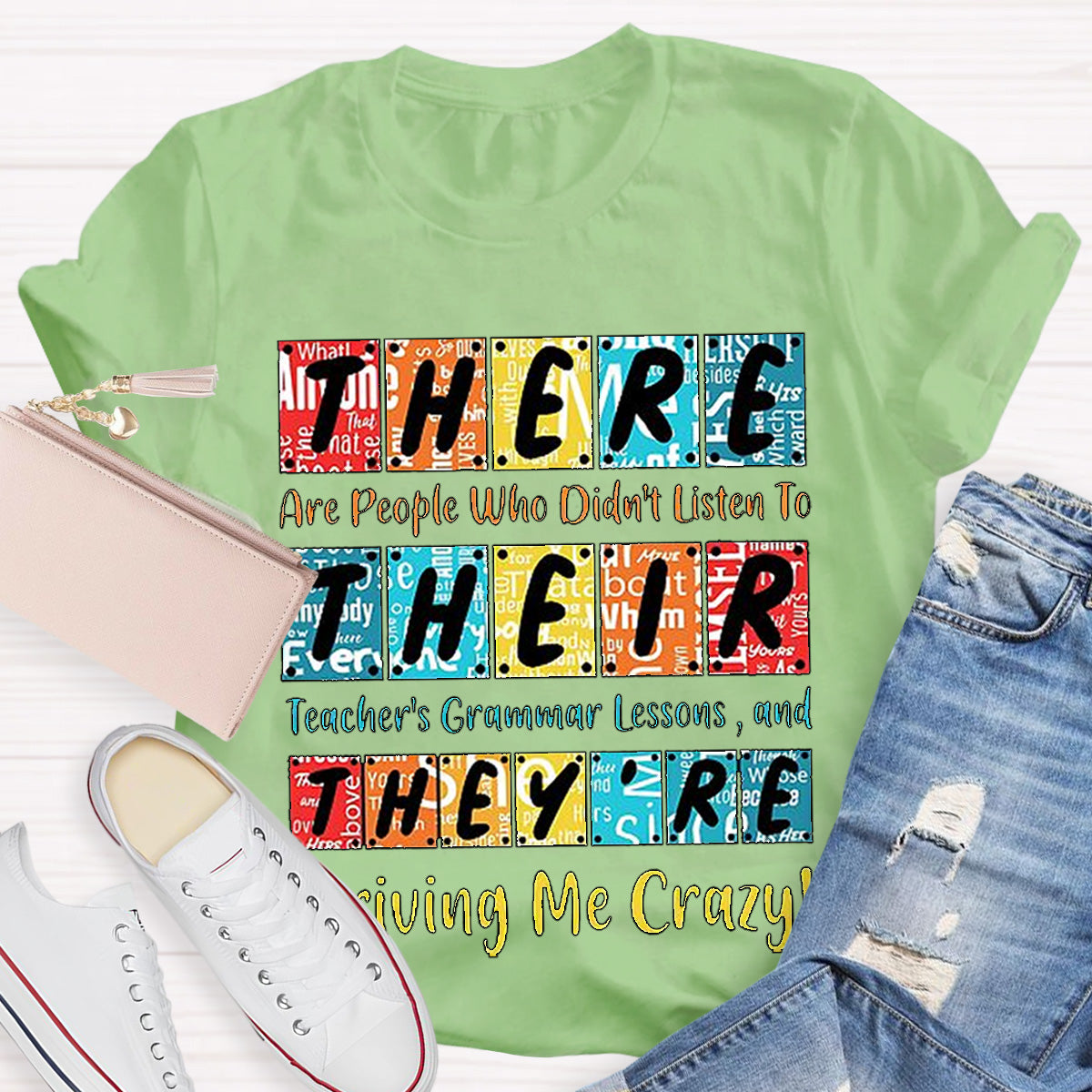 There Their They're English Grammar Funny Teacher T-Shirt