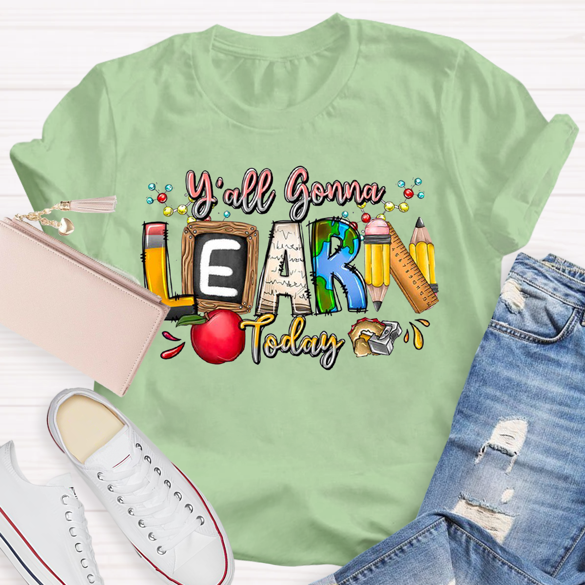 Y'all Gonna Learn Today Teacher T-Shirt