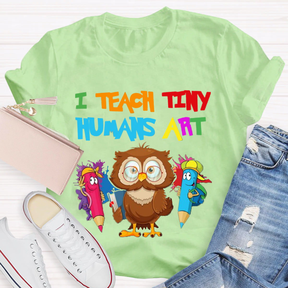 I Teach Tiny Humans Art Teacher T-Shirt