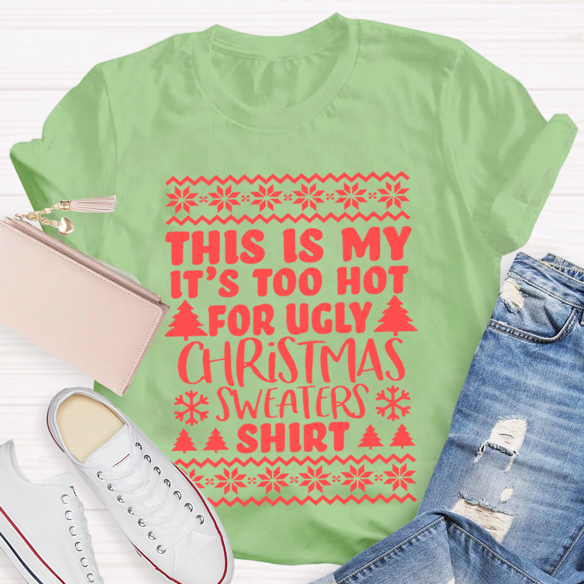 This Is My It's Too Hot For Ugly Christmas Sweaters Shirt Teacher T-Shirt