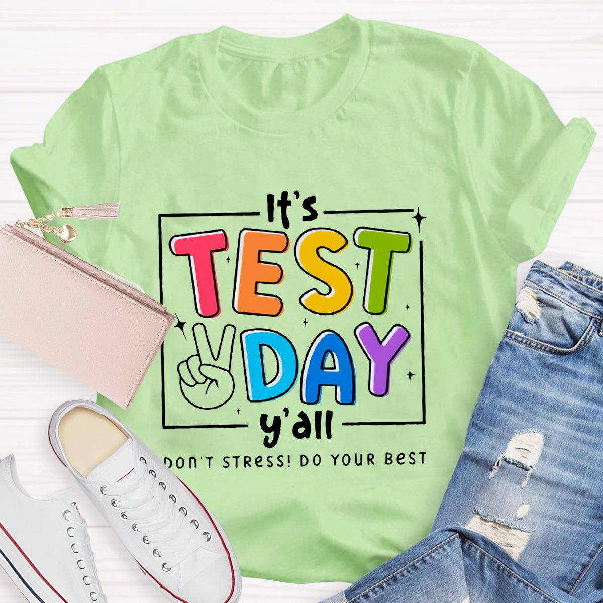 It's Test Day Teacher T-Shirt