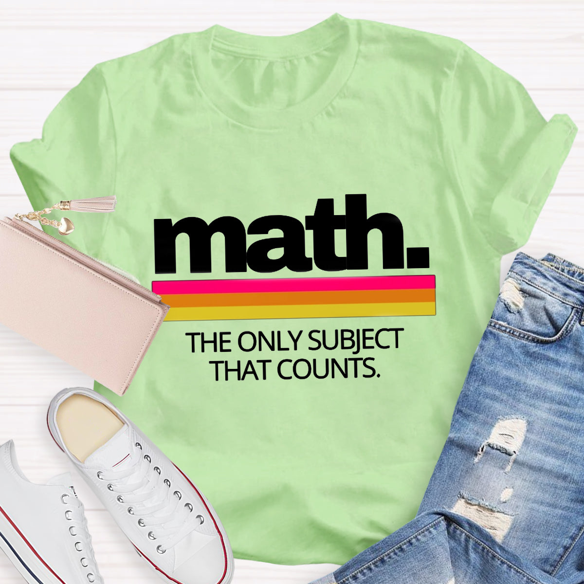 Math The Only Subject That Counts Math Teacher T-Shirt