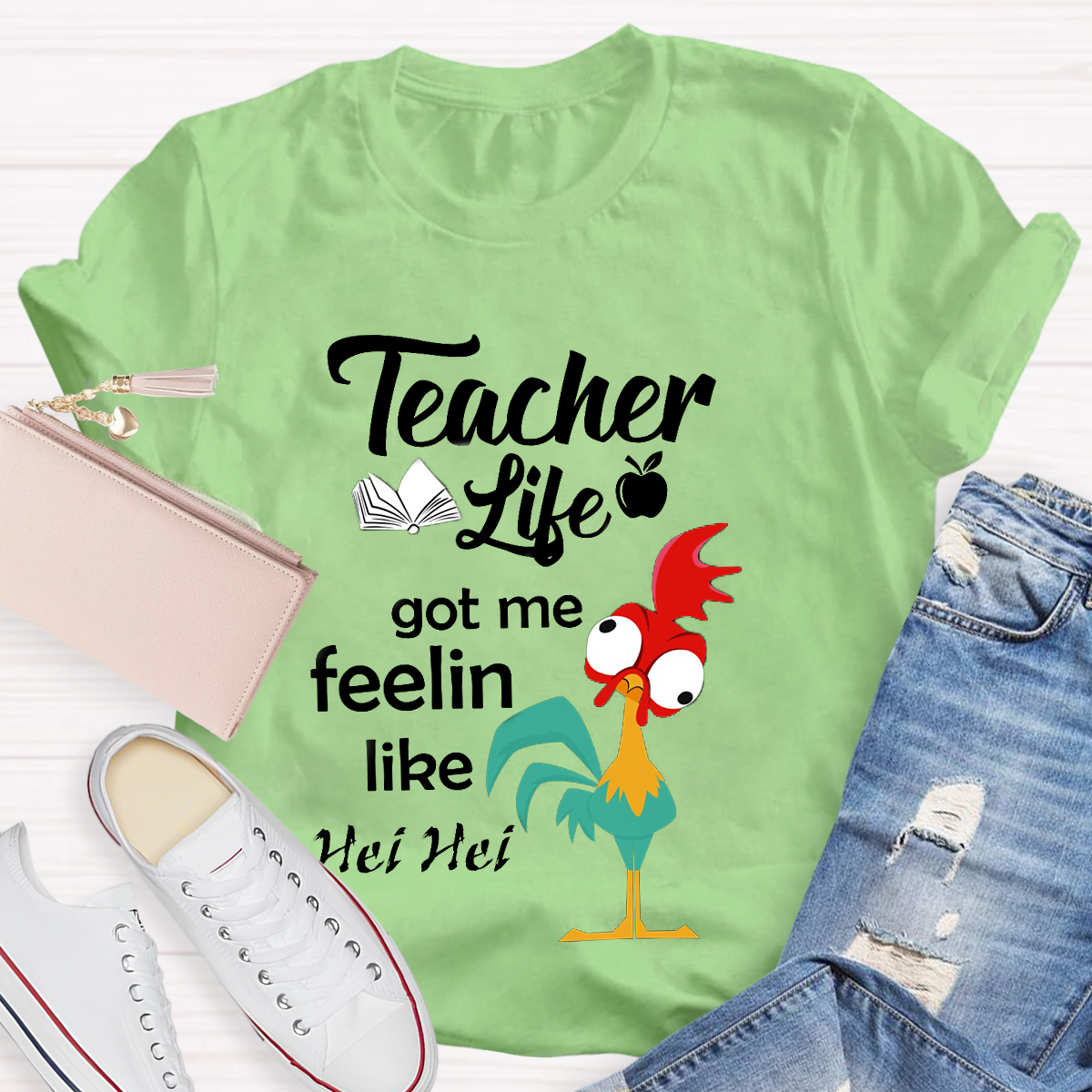 Teacher Life Got Me Feeling Like Hei Hei T-Shirt