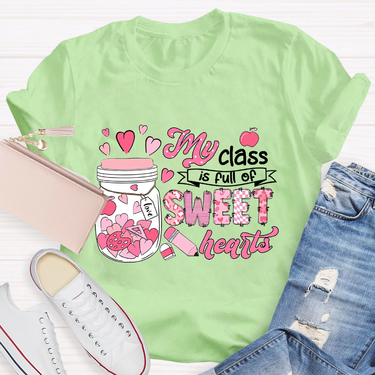 My Class Is Full Of Sweet Heart Teacher T-Shirt