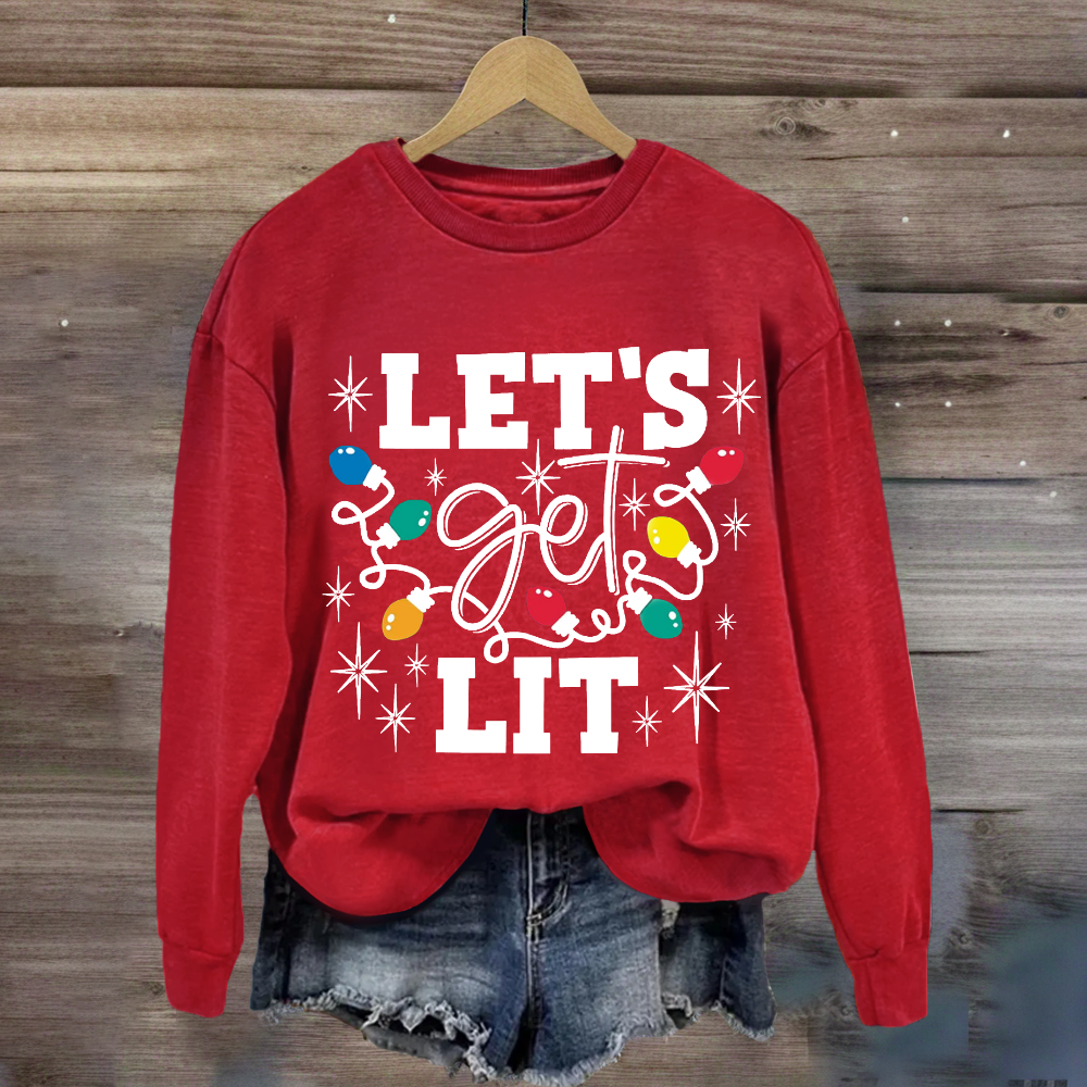 Let's Get Lit Christmas Sweatshirt