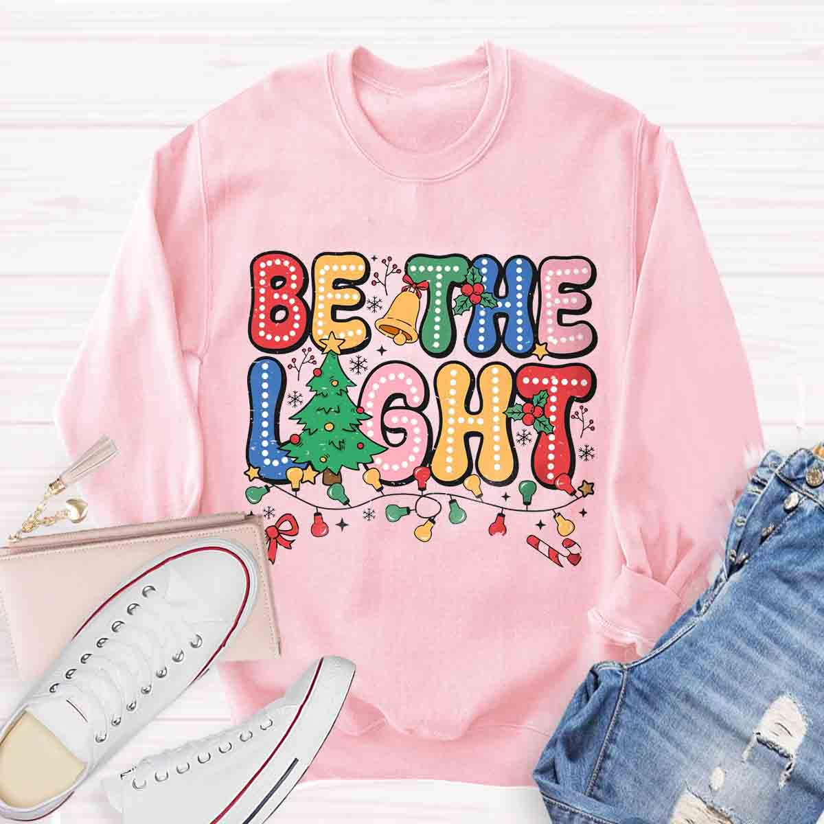 Be The Light Sweatshirt