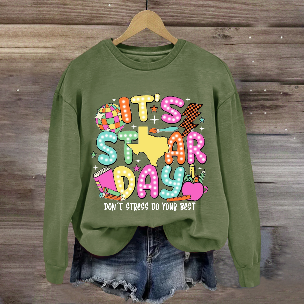 It's Star Day Don't Stress Do Your Best Sweatshirt