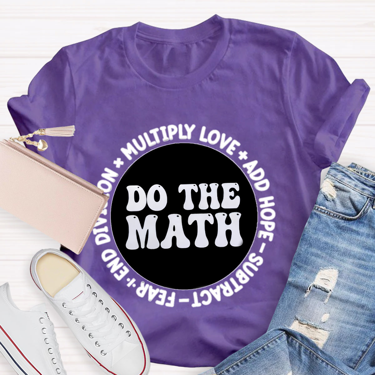 Do The Math Multiply Love Add Hope T-Shirt