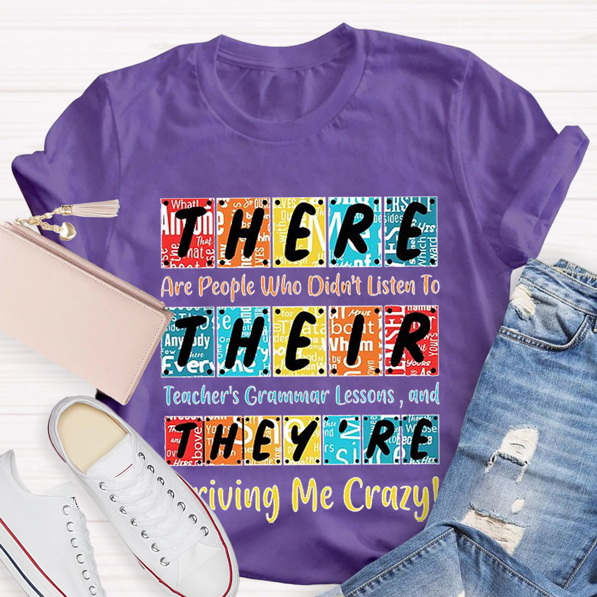 There Their They're English Grammar Funny Teacher T-Shirt