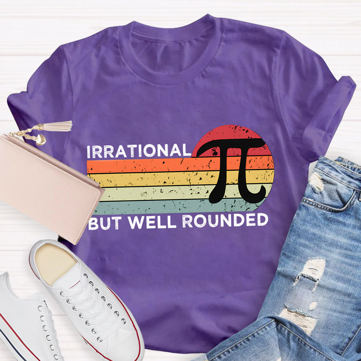 Irrational But Well Rounded Pi Day T-Shirt