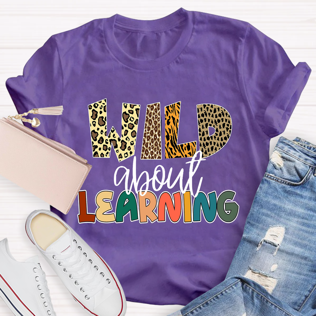 Wild About Learning Teacher T-Shirt