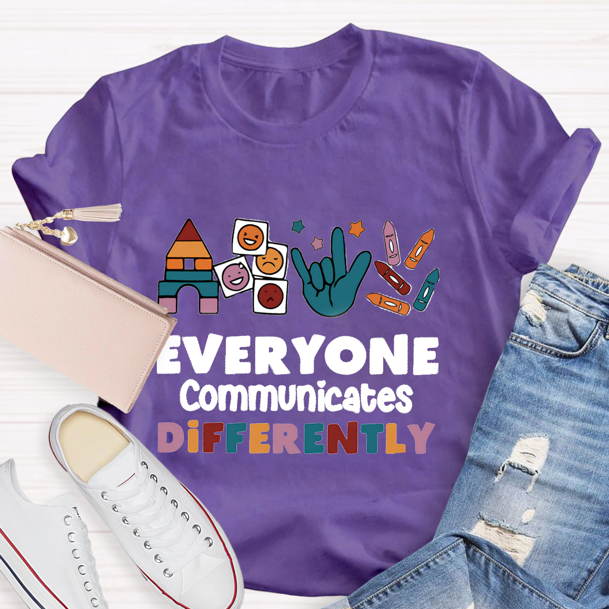 Everyone Communicates Differently T-Shirt