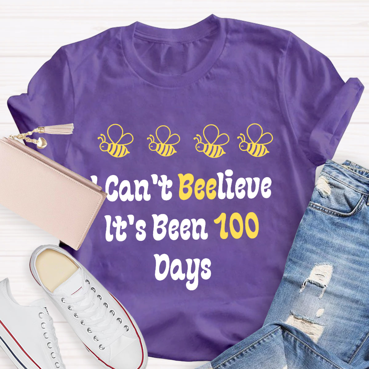 I Can't Believe It's Been 100 Days T-Shirt