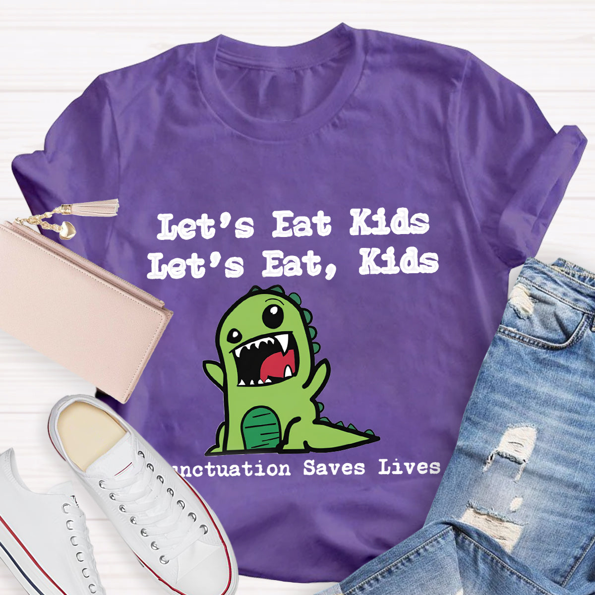 Let's Eat Kids Punctuation Saves Lives Grammar Teacher T-Shirt