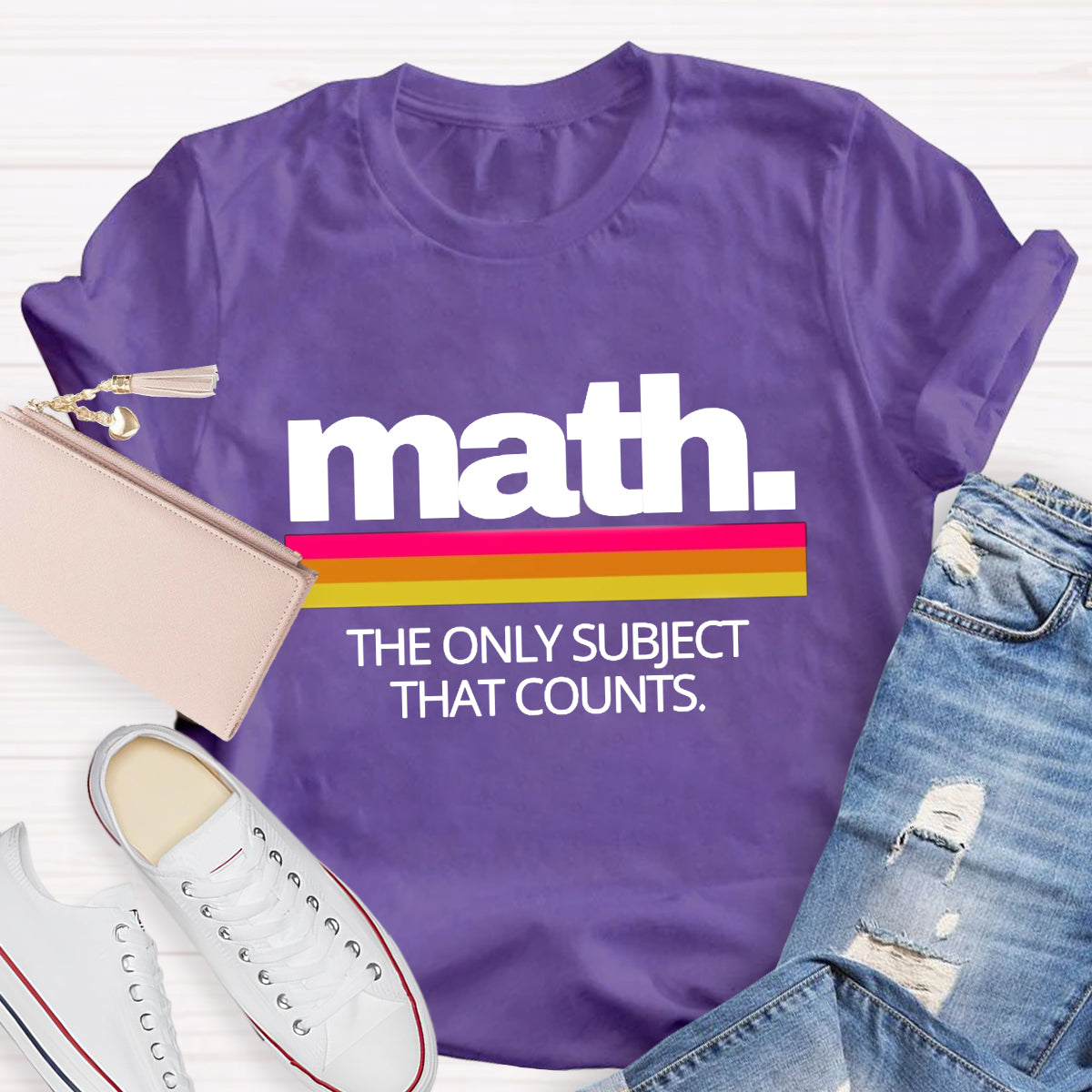 Math The Only Subject That Counts Math Teacher T-Shirt