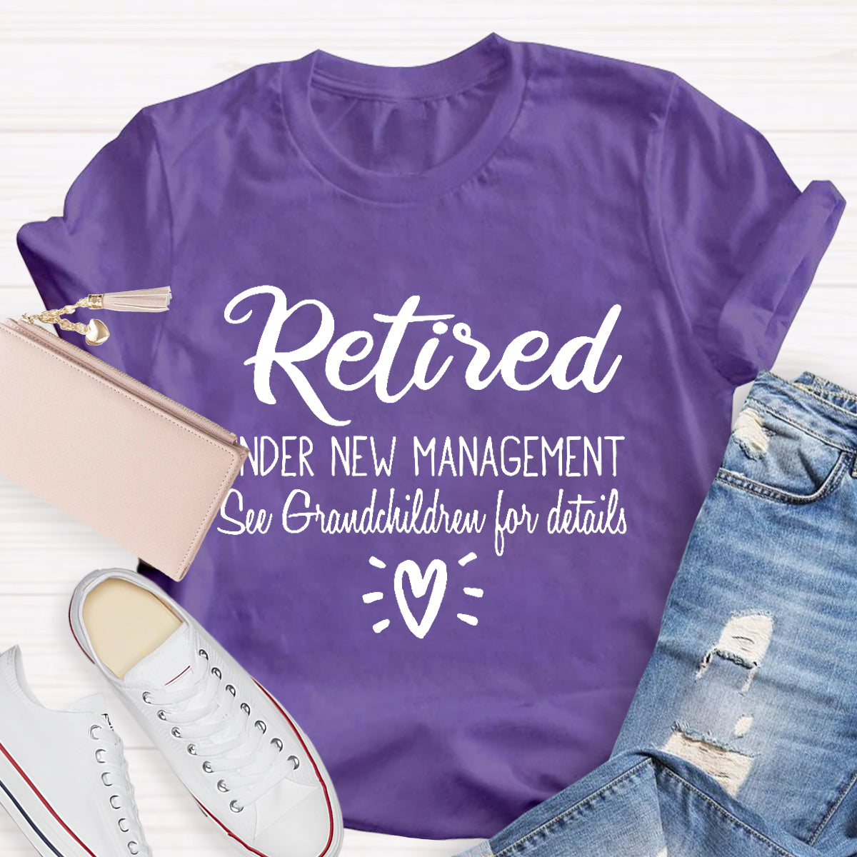Retired Under New Management Teacher T-Shirt