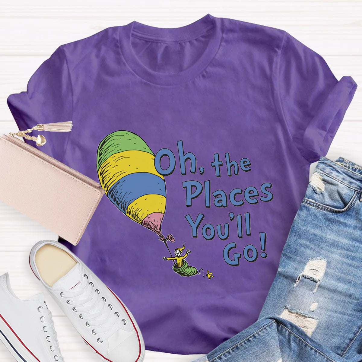 Oh The Places You'll Go T-Shirt