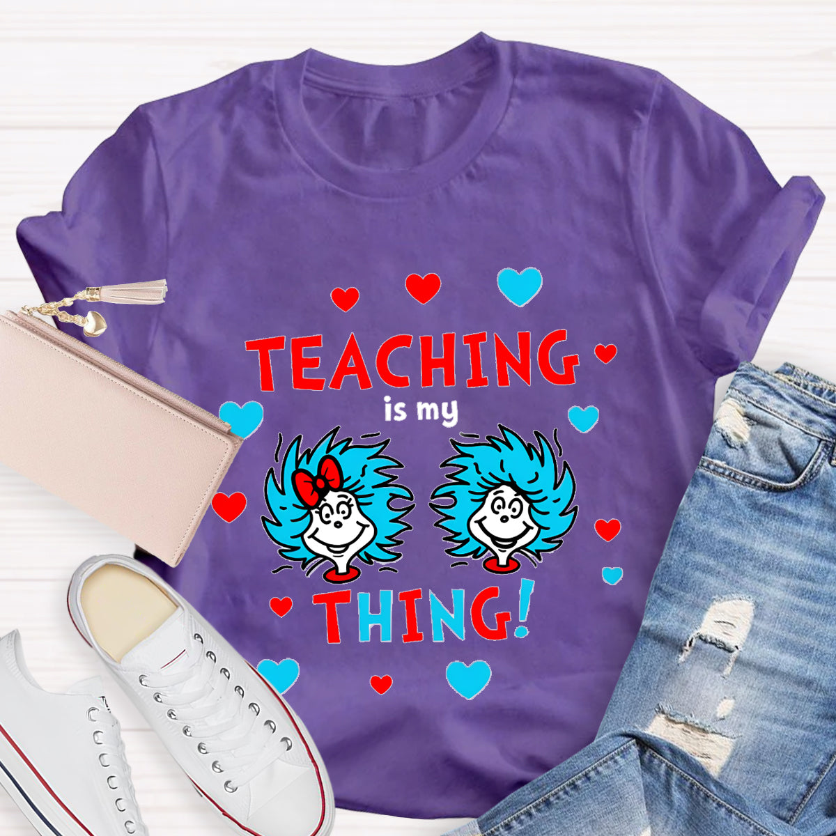 Teaching Is My Thing Teacher T-Shirt