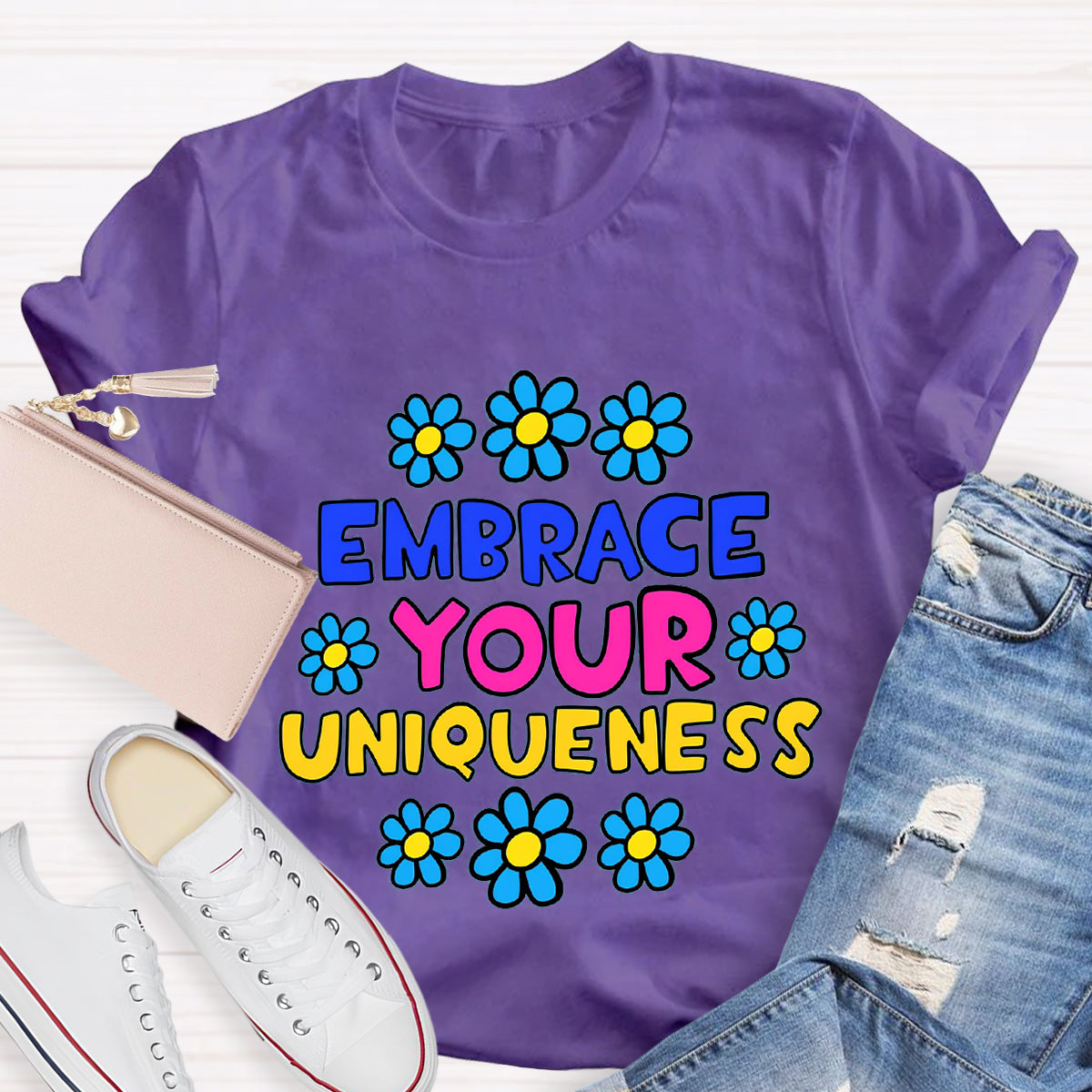 Embrace Your Uniqueness T-Shirt