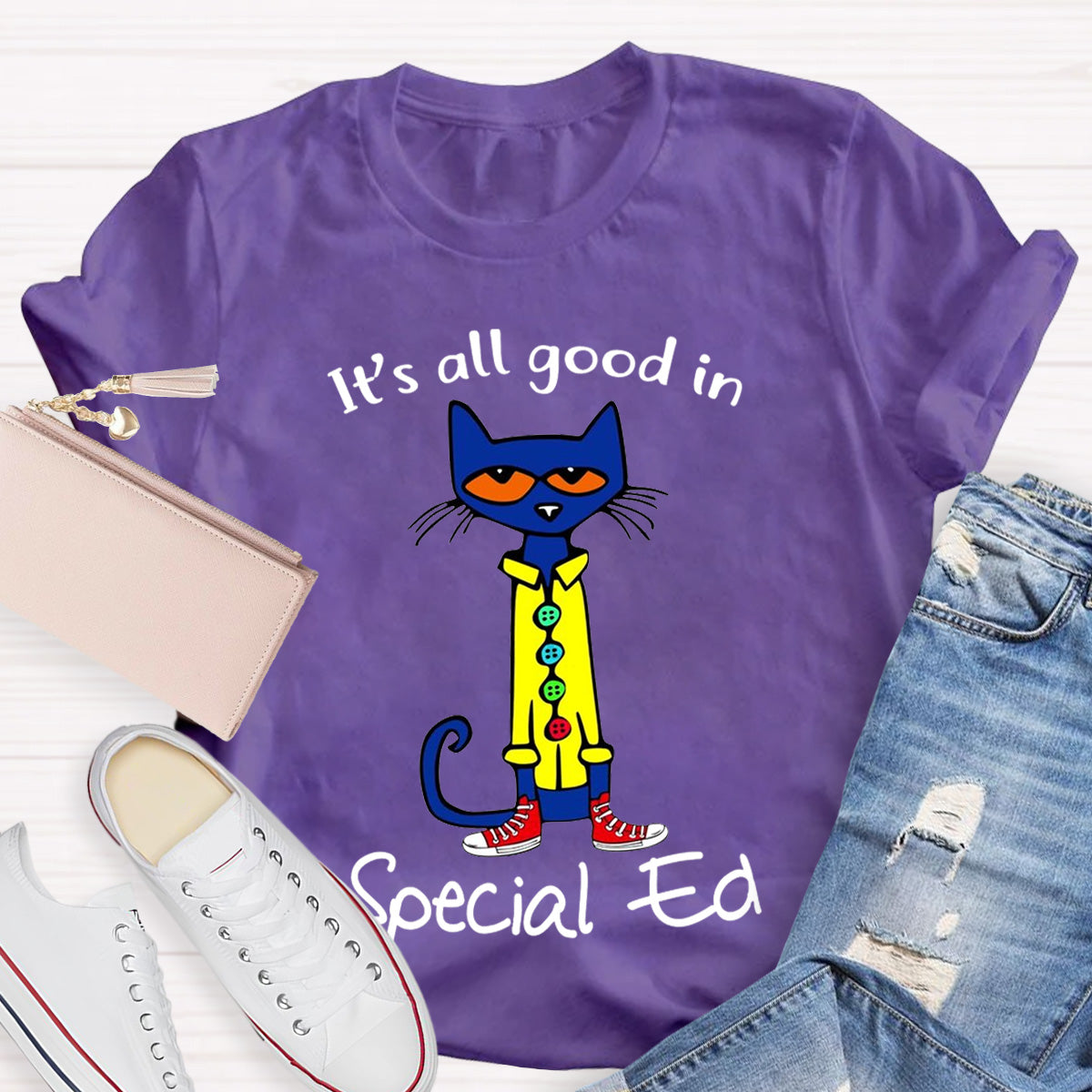 It's All Good In Special Ed Teacher T-Shirt