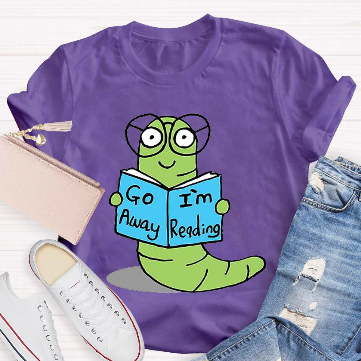 Go Away I'm Reading Teacher T-Shirt