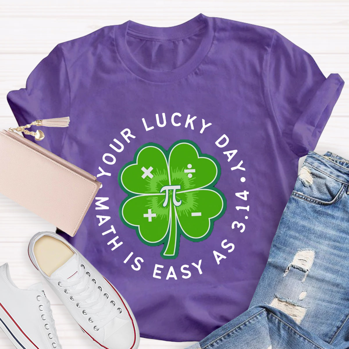 Math Is Easy As 3.14 Your Lucky Day St Patrick's Math Teacher T-Shirt