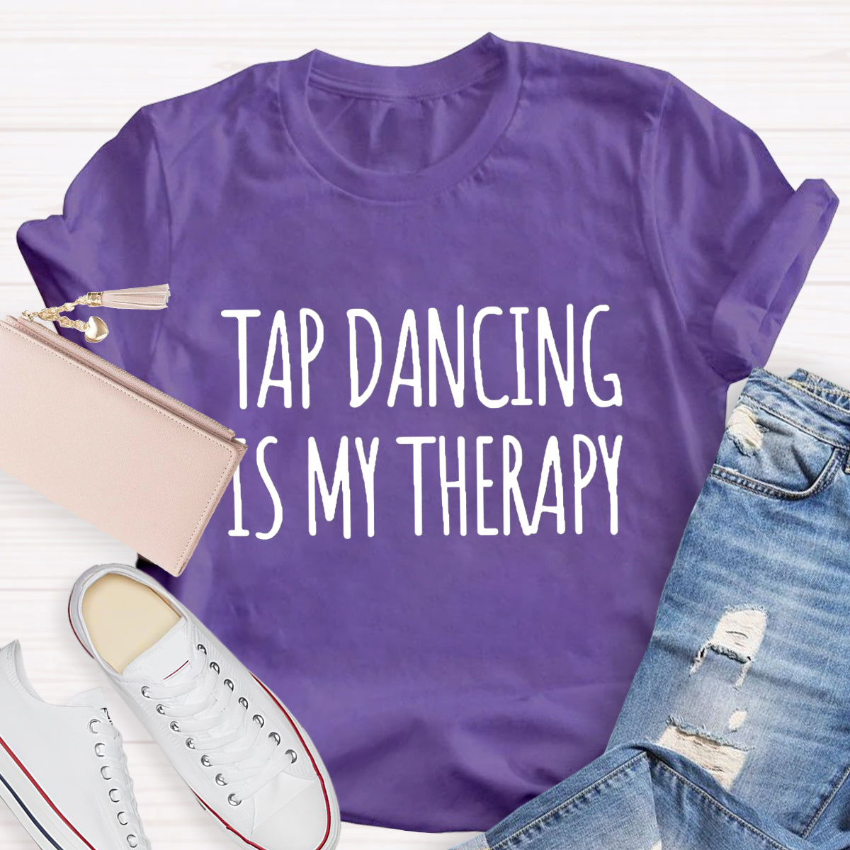 Tap Dancing  Is My Therary Teacher T-Shirt
